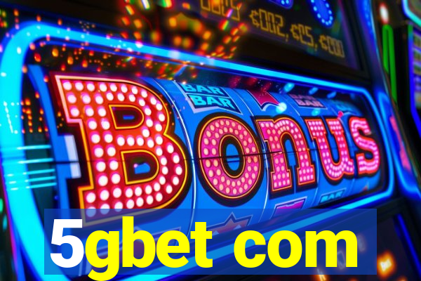 5gbet com